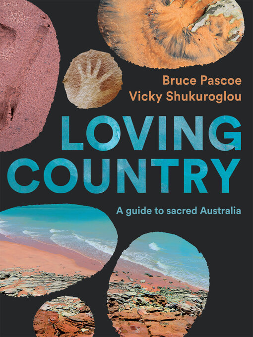 Title details for Loving Country by Bruce Pascoe - Available